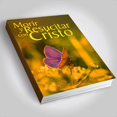Couverture : Morir y resucitar con Cristo